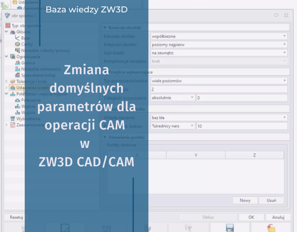 Baza wiedzy ZW3D - zmiana parametrów domyśłnych w cam
